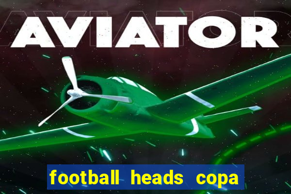 football heads copa libertadores 2015